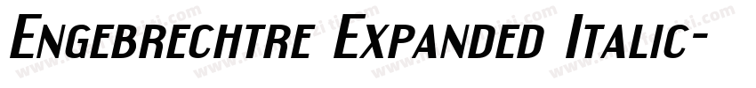 Engebrechtre Expanded Italic字体转换